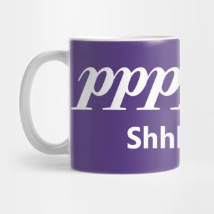 Pianississississississimo Mug